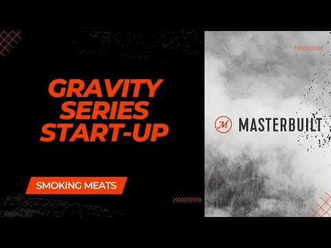 Masterbuilt Gravity Series Start-Up Procedure