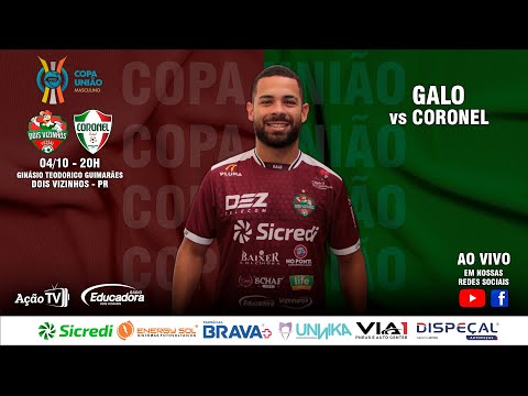 GALO X CORONEL - QUARTAS DE FINAL - IDA - COPA UNIÃO 2023