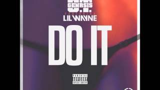 OT Genasis ft. Lil Wayne - Do It [Slowed Down &amp; Chopped]