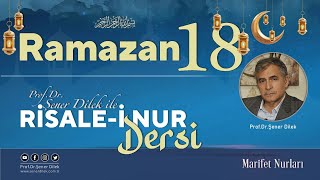 Mesnevi-i Nuriye Dersleri - 151 Onuncu Risale - 19.Ders | Prof. Dr. Şener Dilek ile - 09.04.2023