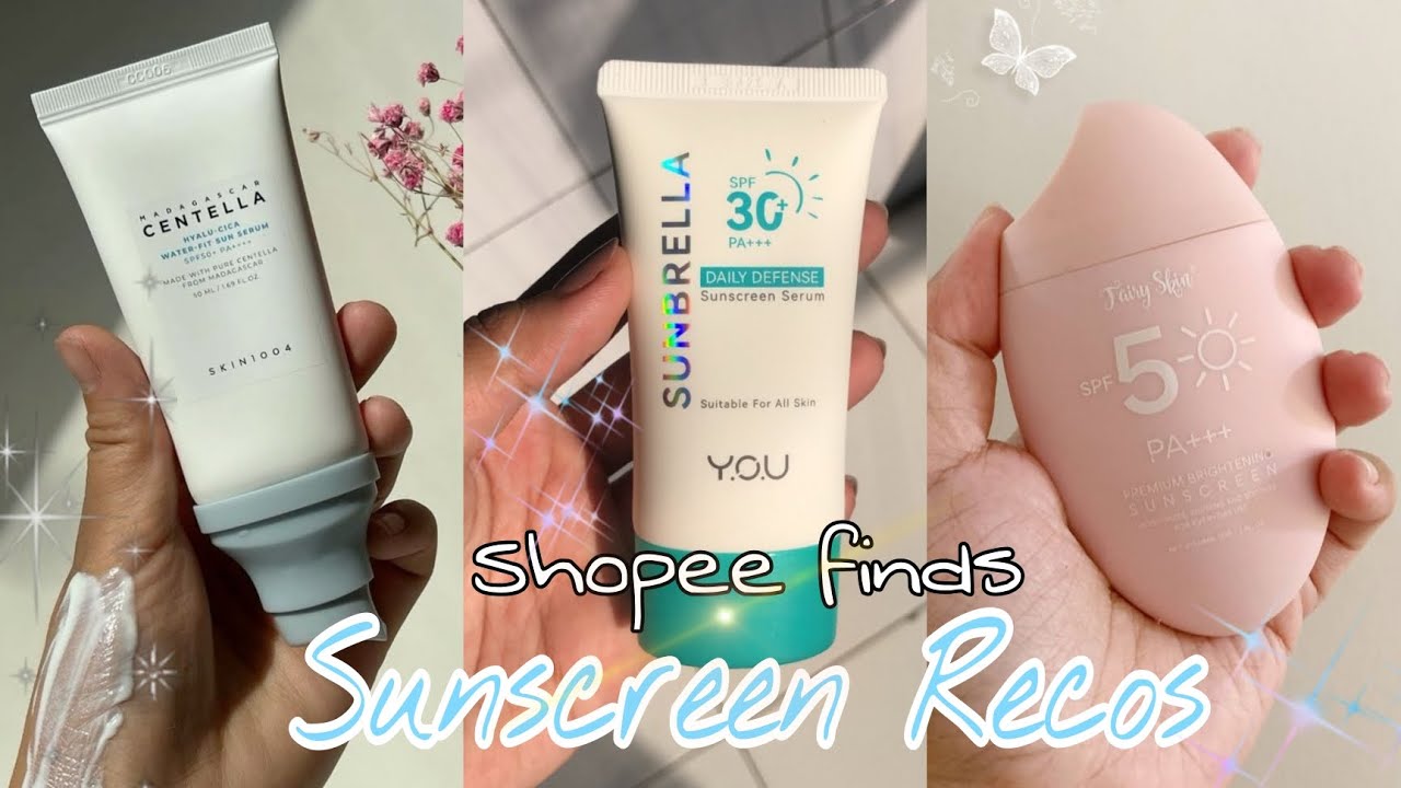 Shopee Finds🛒Protect Your Skin | Must-Have | Best Sunscreen Products