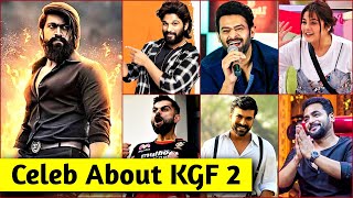 26 Celebrities About KGF Chapter 2 Movie | KGF 2 Reaction, Allu Arjun, Prabhas, Yash