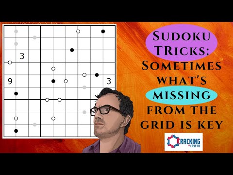 Sudoku Tricks:  Sometimes What's MISSING From The Grid Is Key