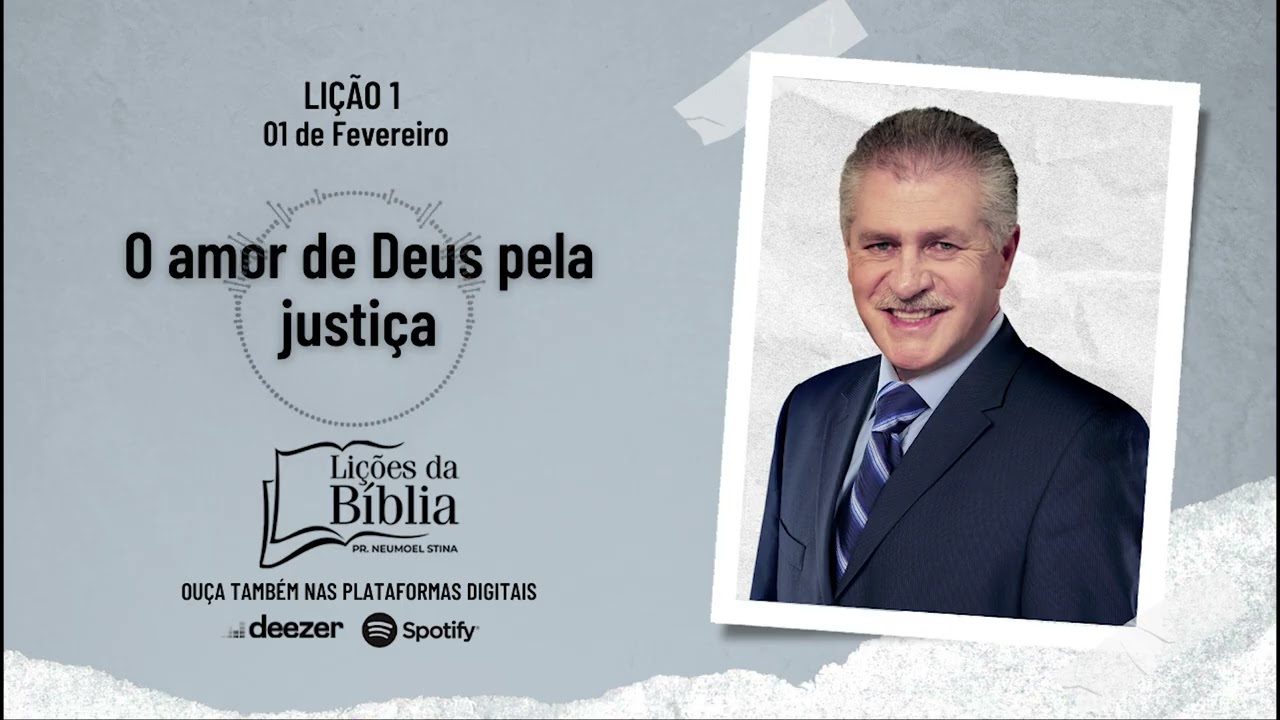 O amor de Deus pela justiça - Segunda, 01 de Fevereiro | Lições da Bíblia com Pr Stina