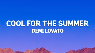 @demilovato - Cool for the Summer (Rock Version) Lyrics