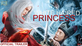 White haired princess (Chinese Official Trailer) | Norman Chu | Jason Sze | IOF