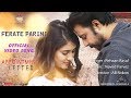 FERATE PARINI by Rehaan Rasul | NAVED | OST of 💔 APPOINTMENT LETTER 💔 ft. Afran Nisho & Mehazabien