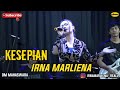 KESEPIAN VOC IRNA MARLIENA Rising STAR Dangdut INDONESIA OM MAHASWARA