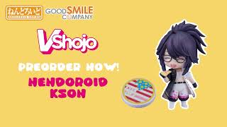 Nendoroid No. 2252 VShojo: kson video 1
