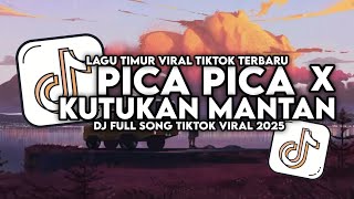 Download lagu DJ NONA AMBON PICA PICA X KUTUKAN MANTAN SLOW VIRAL TIKTOK TERBARU 2025 mp3