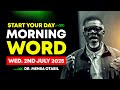 Morning Word By Dr Mensa Otabil Wednesday 02 July 2025