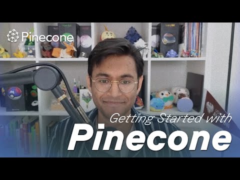 Getting Started with Pinecone