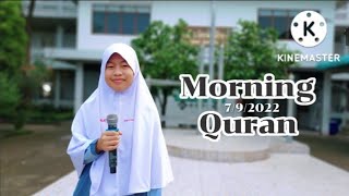 Morning Quran (7/9/2022) ด.ญ.วรารัตน์ อิ๊สมาแอล ป.6/1