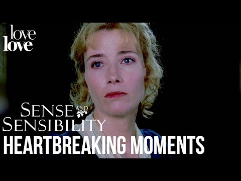 Heartbreaking Moments From Sense and Sensibility | Love Love