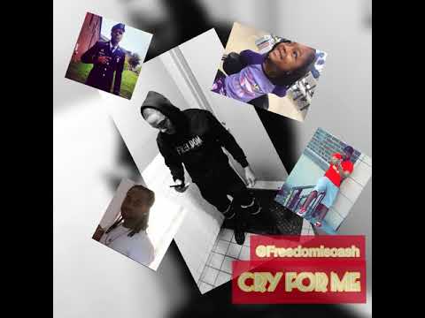 Freedomiscash - Cry 4 Me