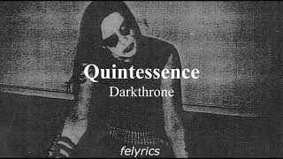 Darkthrone-Quintessence (Sub Español)