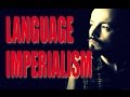 Language Imperialism Philosophy In China