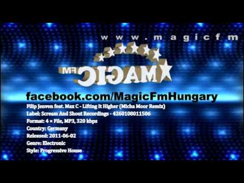 Filip Jenven feat. Max C - Lifting It Higher (Micha Moor Remix) [MagicFM Promo]