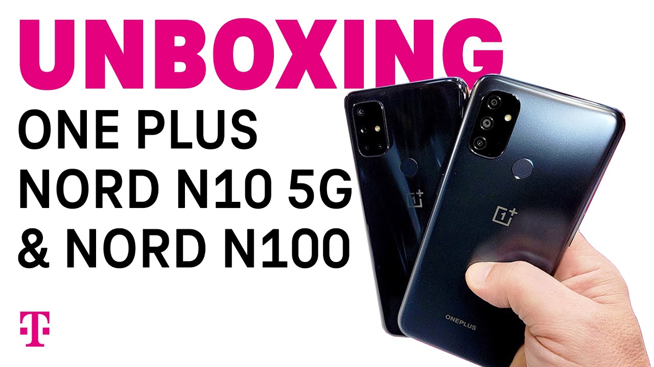 OnePlus Nord N100 & OnePlus Nord N10 5G: Unboxing and Comparison | T-Mobile