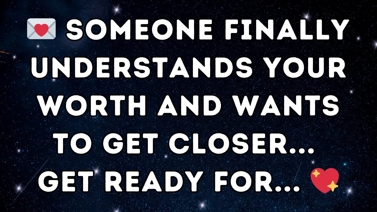 ❤️ Someone FINALLY Understands YOUR WORTH and Wants to GET CLOSER... get ready for... 💕