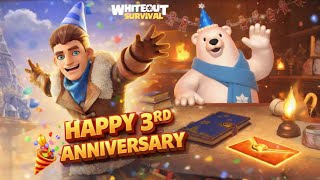 3rd Anniversary is here | Sneak Peek | Whiteout Survival