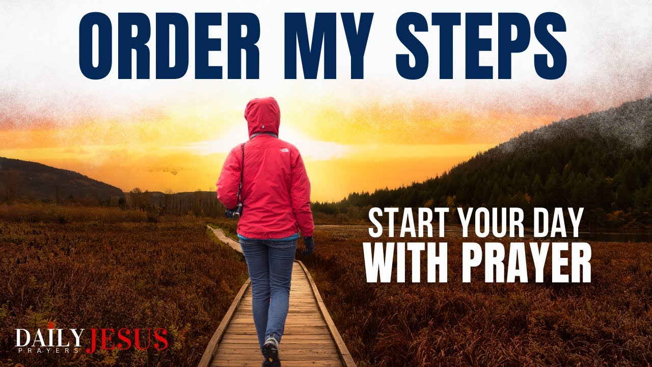Walk With God | A Blessed And Powerful Morning Prayer To Start Your Day