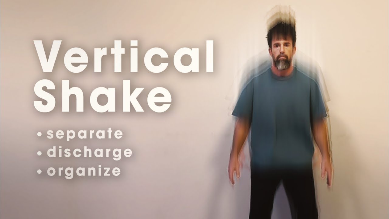 The Vertical Shake