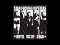 Star Fucking Hipsters - The Path is Paved 