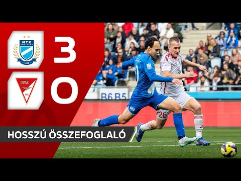 Fizz Liga: MTK Budapest–Debreceni VSC 3-0 | hosszú összefoglaló