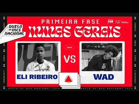 ELI RIBEIRO VS WAD (PRIMEIRA FASE) - SELETIVA MINAS GERAIS - DUELO NACIONAL 2020 - 21/10