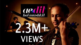 Ae Dil Hai Mushkil Theme song|Violin cover|Noble Sunny feat. George Varghese