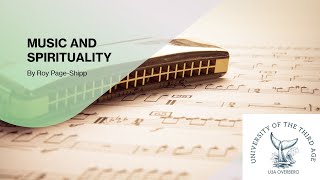 Music and Spirituality by Roy Pafe-Shipp