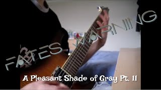 Fates Warning - A Pleasant Shade of Gray Pt . 11 [Guitar Cover]