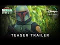 The Book Of Boba Fett | Series Trailer | Disney+