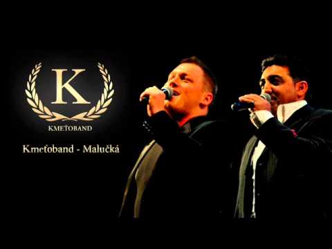 Kmeťoband - Malučká (Official audio)