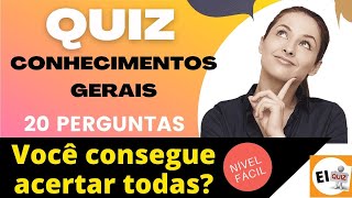 QUIZ DE CONHECIMENTOS GERAIS #20 
