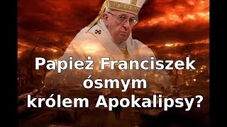 Papież Franciszek ósmym królem objawienia? - NCP28