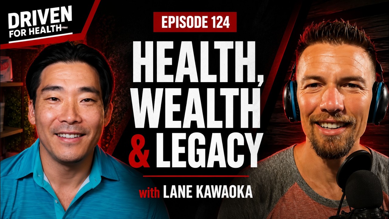 How to Build Wealth and Stay Healthy Enough to Enjoy It with Lane Kawaoka - 124