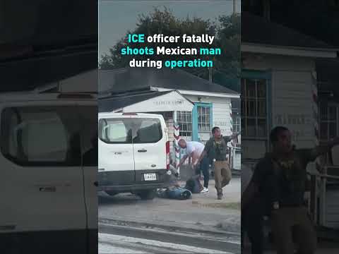 ICE officer fatally shoots Mexican man during operation