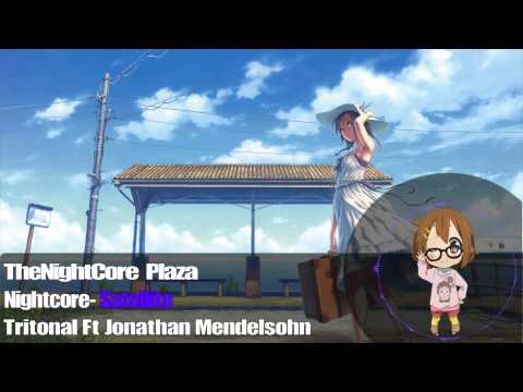 Nightcore- Satellite {tritonal ft jonathan mendelsohn}