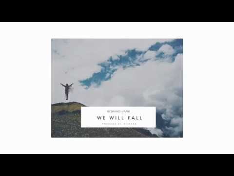 Nyshang x Pari - We Will Fall (Official Audio)