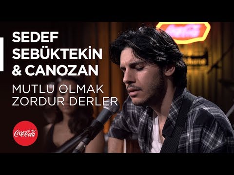 Mutlu Olmak Zordur Derler - Can Ozan