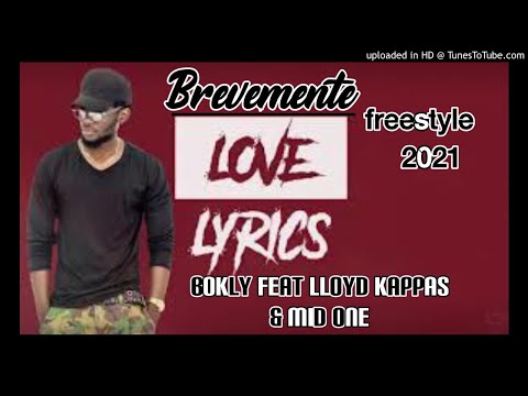 Bokly feat Lloyd Kappas & Mid One freestyle brevemente