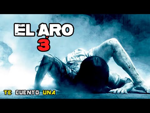 El Aro 3 | ¿Qué Te Han Hecho Samara? | RESUMEN
