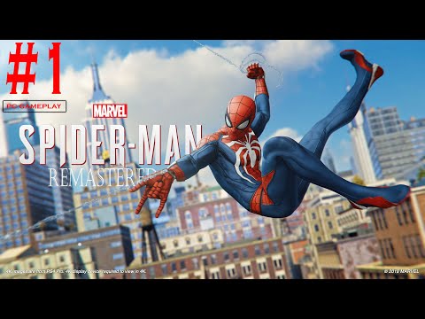 MARVEL'S SPIDER-MAN REMASTERED PC Gameplay Walkthrough Part 1 FULL GAME - No Commentary