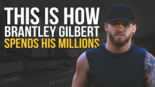 This is How Brantley Gilbert Spends His Millions