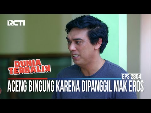 Aceng Bingung Karena Dipanggil Mak Eros - Dunia Terbalik