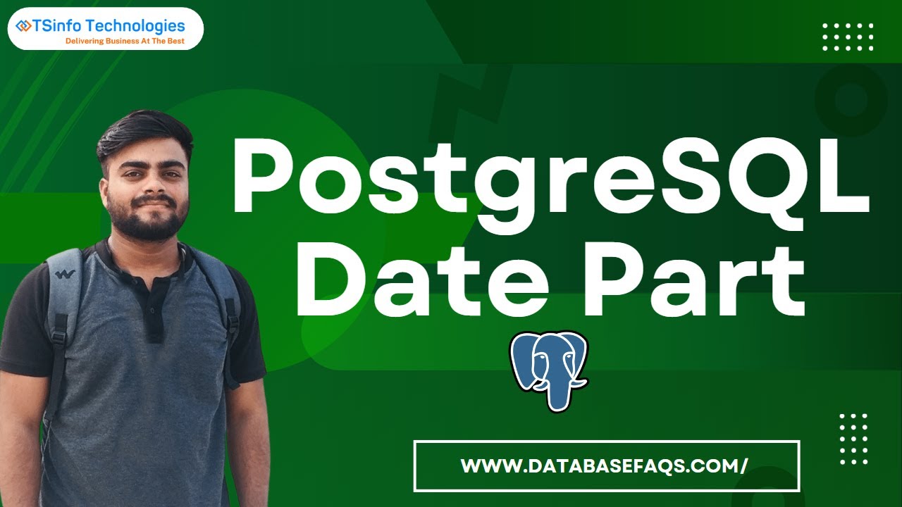 How to use date_part() function in PostgreSQL | PostgreSQL date part