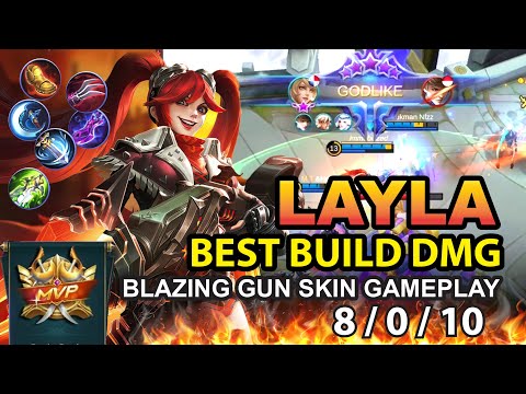 LAYLA BEST BUILD Emblem set |BLAZING GUN Gameplay | New Epic Skin | Revamped Mobile Legends #01
