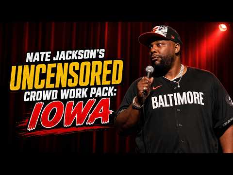 Nate Jackson's Uncensored Crowd Work Pack: IOWA | Nate Jackson Crowd Work 2026